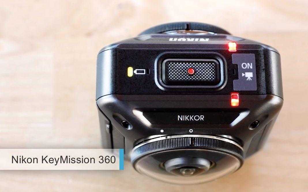 Лучшая 360-градусная камера 2017-2018 - Nikon KeyMission 360